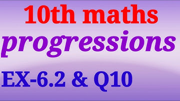 Progressions 6.2 & Q10 || TS MATHS || AP MATHS || CLASS10 || sri pragna