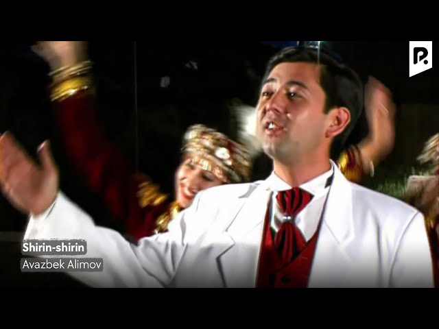 Avazbek Alimov - Shirin-shirin | Авазбек Алимов - Ширин-ширин