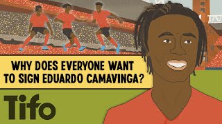 Why does everyone want to sign Eduardo Camavinga?