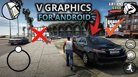GTA SA Android - V Graphics Remastered V26 Modpack