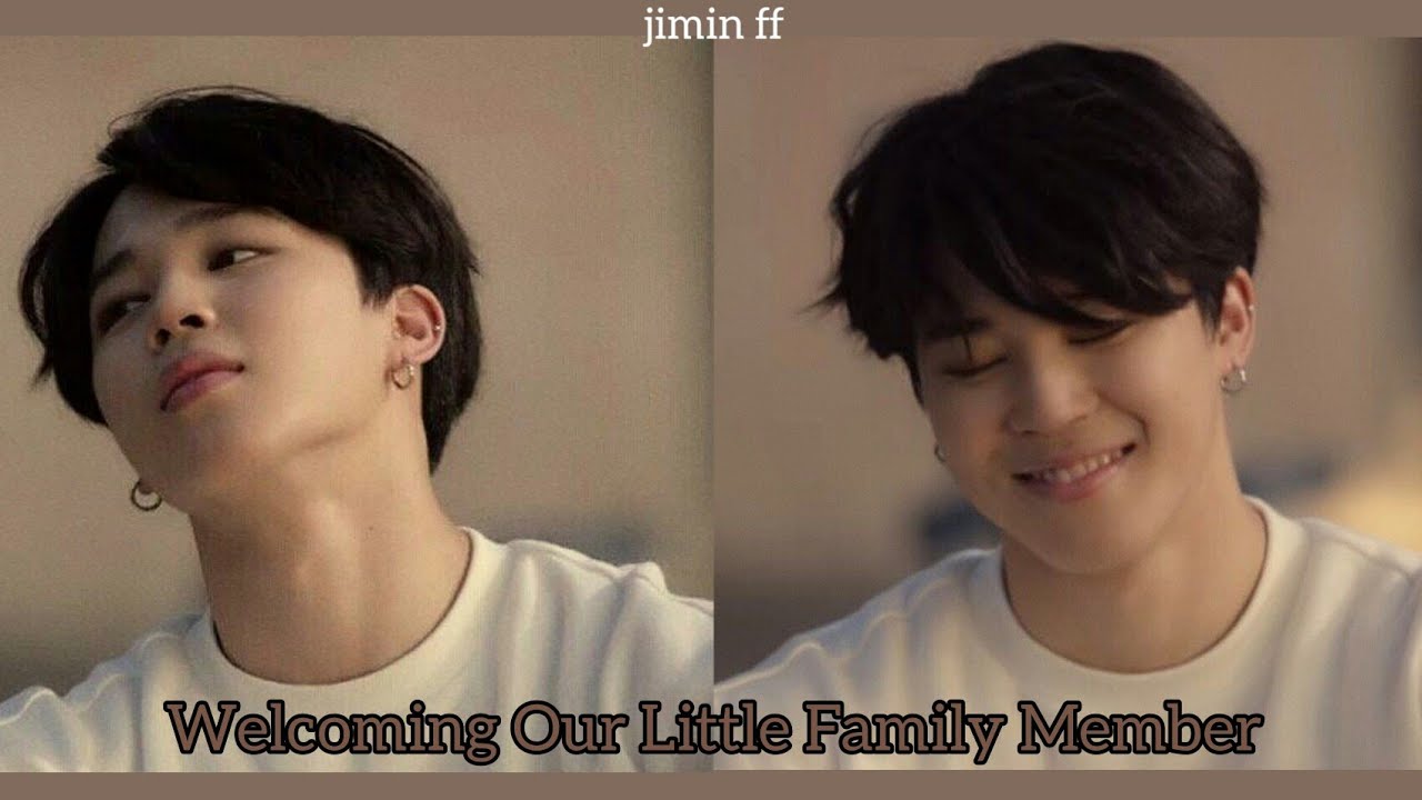 •Welcoming Our New Little Family Member• Jimin ff Oneshot