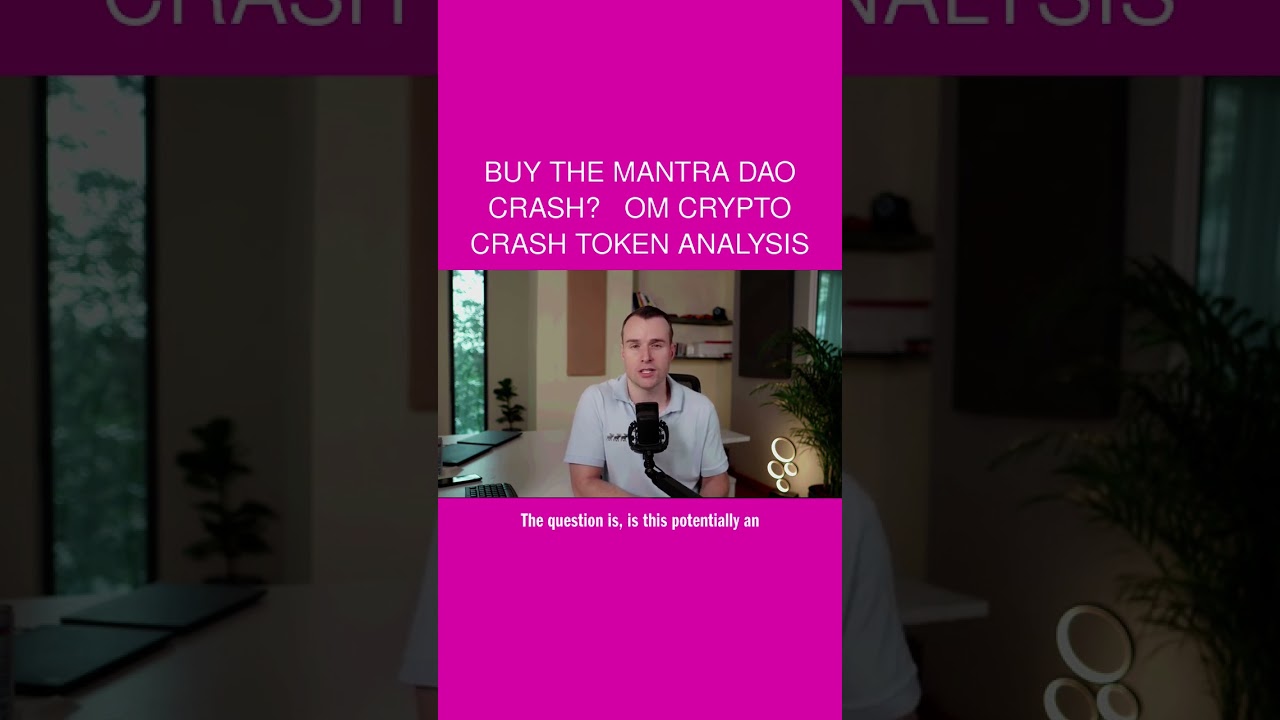 Buy The Mantra Dao Crash? ⚠ OM Crypto Crash Token Analysis - YouTube