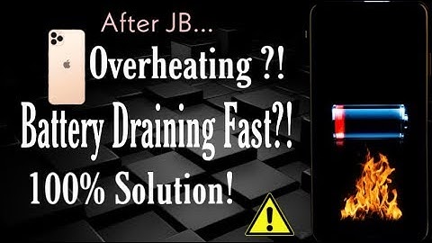 How to fix iPhone overheating and battery draining After Jailbreak