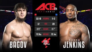 :   vs.   | Ali Bagov vs. Bubba Jenkins | ACB 54 - Supersonic