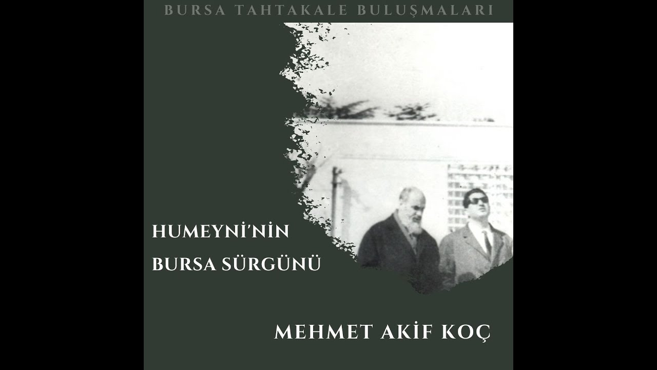 Bursa Tahtakale Bulu Malar Mehmet Akif Ko Humeyni Nin Bursa