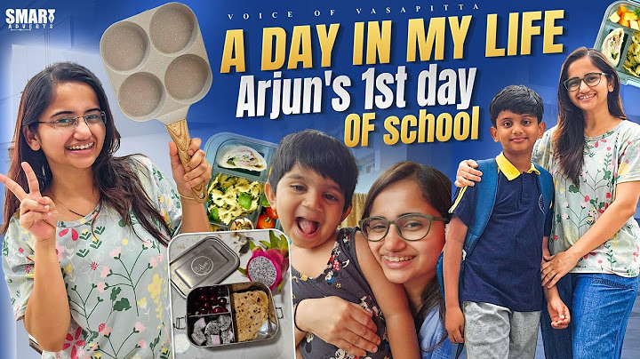 A day in my life | Arjuns first day of school | Lunch & Snack box | Dental treatment update