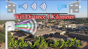 وائرلیس وائی فائی 1 کلومیٹر تک | گاؤں میں وائی فائی | 1 کلومیٹر لمبی دوری پر وائی فائی سگنل کیسے فراہم کریں۔