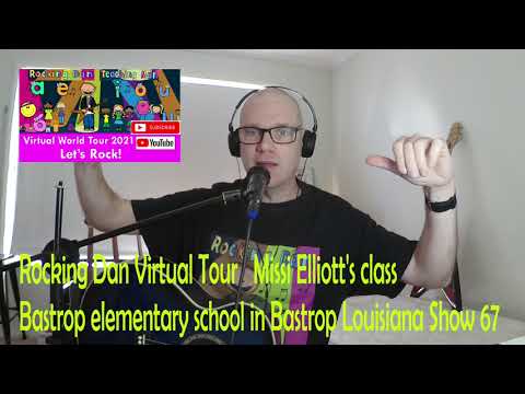 ⁣Rocking Dan Virtual World Tour Missi Elliott's Kindergarten Bastrop Elementary Louisiana Show 67