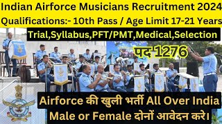 Indian Airforce Musicians New Recruitment 2024 | Airforce Agniveer New Vacancy 01/2025 Notification
