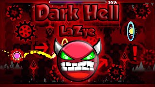 Geometry Dash | Dark Hell (Demon) - By LaZye
