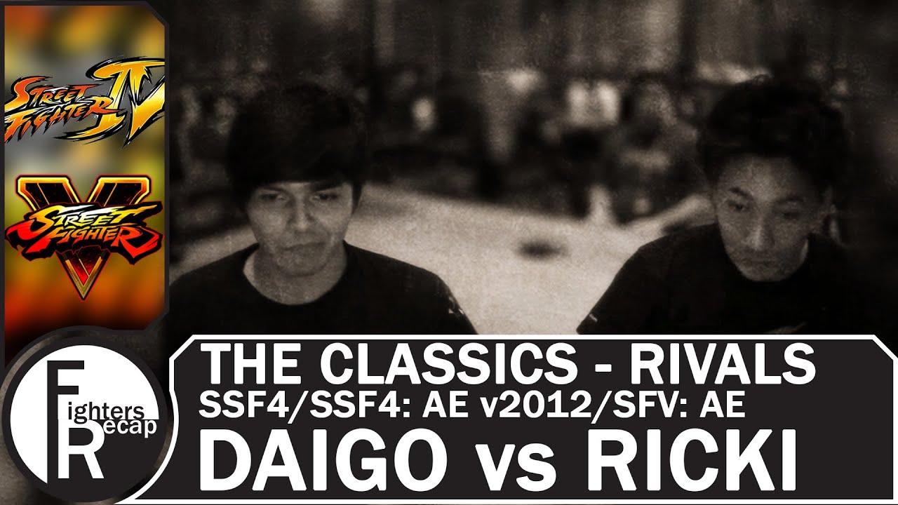 THE CLASSICS - RIVALS | DAIGO UMEHARA vs RICKI ORTIZ(SSF4/SSF4: AE v2012/SFV: AE)