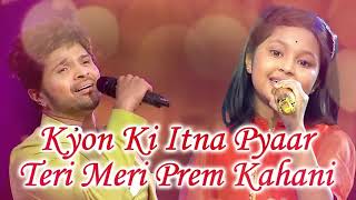 Kyon Ki Itna Pyar - Teri Meri Prem Kahani - Priti Bhattacharjee - Himesh- Superstar Singer