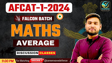 AFCAT-1-2024 | Maths | Average | AFCAT best course | Career Wave Defence