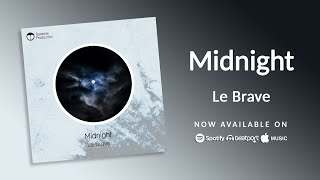 Le Brave – Midnight | Teoxane Production |