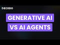 AI Agents vs. Agentic AI vs. Generative AI | What’s the Difference?