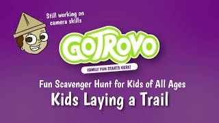 GoTrovo, Kids Laying a Trail