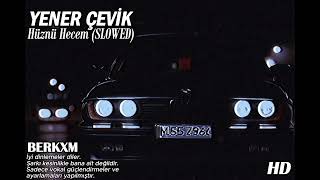 Yener Çevik - Hüznü Hecem (SLOWED + REVERB) HD Resimi