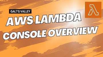 AWS Lambda Console Overview