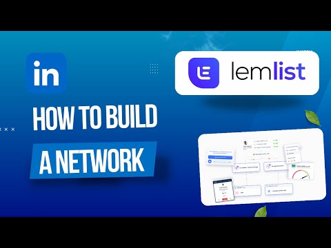 HOW TO BUILD A NETWORK ON LINKEDIN — USING LEMLIST · The Agency Growth Lab