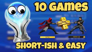 10 EASY and SHORT Games on PS Plus Extra/Premium to Platinum