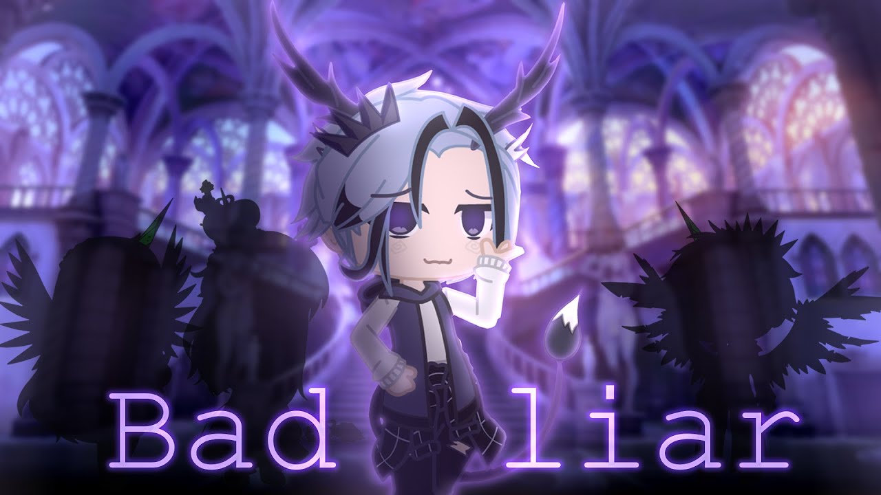 Bad liar♪~GСMV~ ‸_‸Naya‸_‸