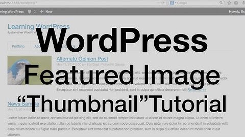 WordPress Featured Image Tutorial