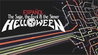 HELLOWEEN - The Sage, the Fool &amp; the Sinner (español)