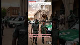 Burkina Faso Takes Action: Two Police Officers Dismissed Over 45M CFA Corruption Case 🇧🇫