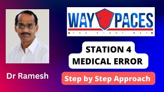 Medical error scenario - A step by step approach for MRCP PACES exam