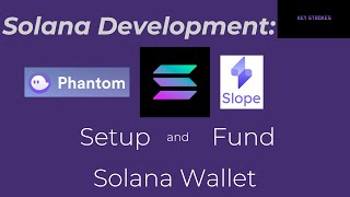 Solana Wallet for Development: Setup and Fund Phantom and CLI Wallets