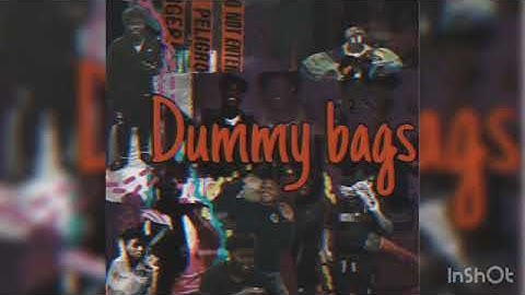 Xanman x Goonew   Dummy bags