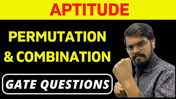Permutation & Combination | Aptitude | GATE Previous Year Questions