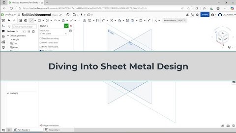 Onshape Introduction to Sheet Metal, shorts