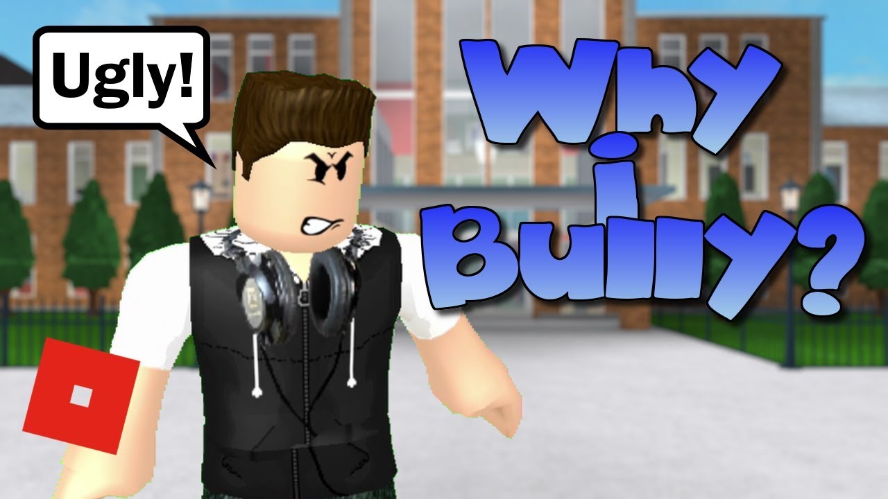 Why I Bully Bloxburg Short Film Roblox Story Youtube - roblox bully story love tagalog