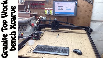 Granite top XCarve CNC work table