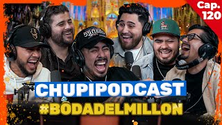 Chupipodcast de La Boda Del Millón - Entre Compas #120