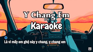 Download Lagu Karaoke | Y CHANG EM | B Ray | \ MP3