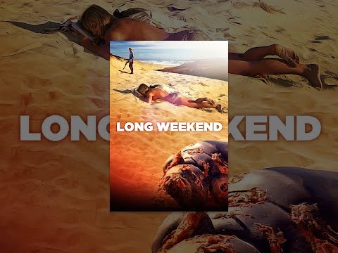 Long Weekend