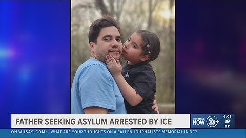 Asylum seeker arrested by ICE