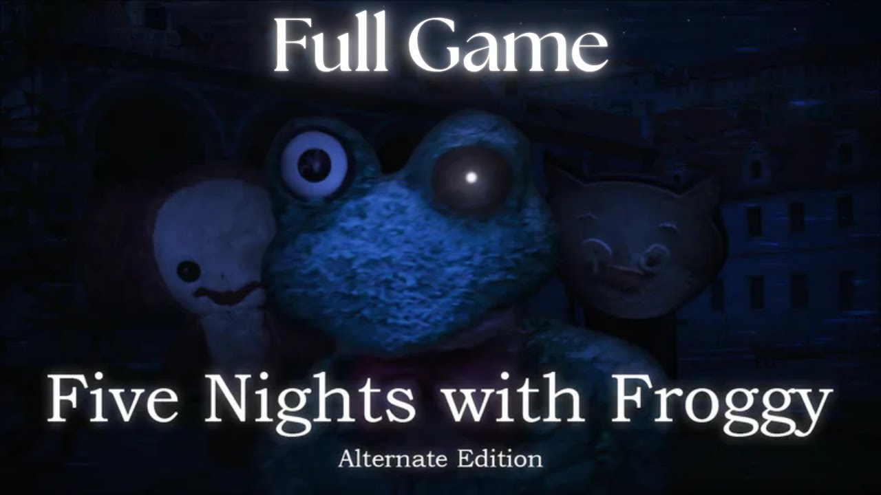 Full Game - Five Nights with Froggy: Alternate Edition