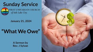 What We Owe (January 21, 2024)