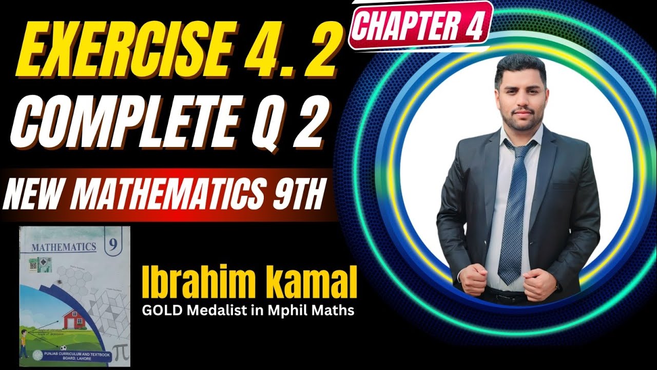 Exercise 4.2 Q 2 class 9 maths new book2025||  PTB || By  Ibrahim kamal