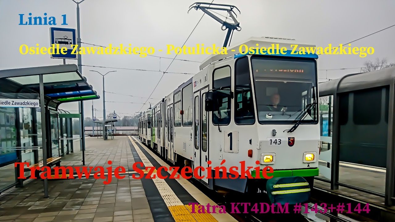 Linia 1 Szczecin Osiedle Zawadzkiego - Potulicka - Osiedle Zawadzkiego Tatra KT4DtM #143+#144