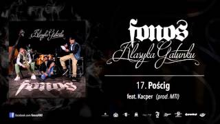 17. Fonos - Pościg feat. Kacper (Prod. MTI)