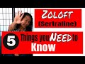 Five things you need to know if you are taking Sertraline (Zoloft)