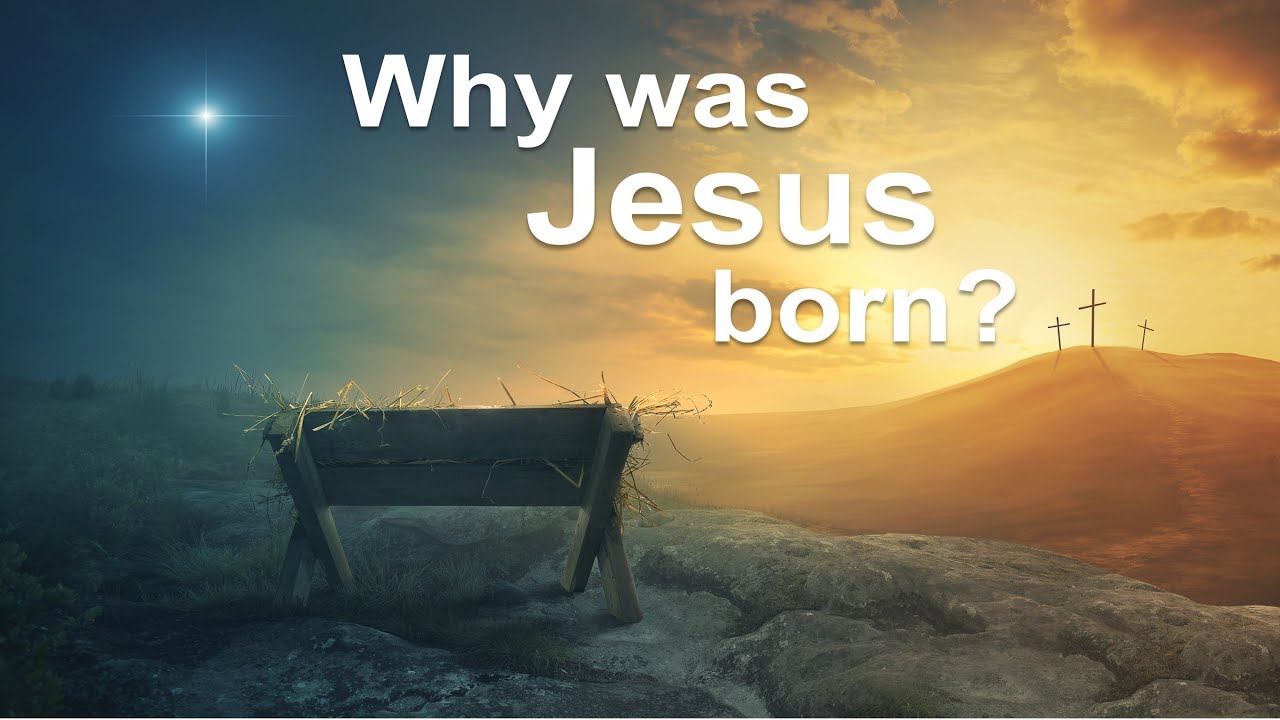 Why Was Jesus Born 2 Sunday Morning Worship GRACE Emmanuel Church why-was-jesus-born-2-sunday-morning-worship-grace-emmanuel-church
