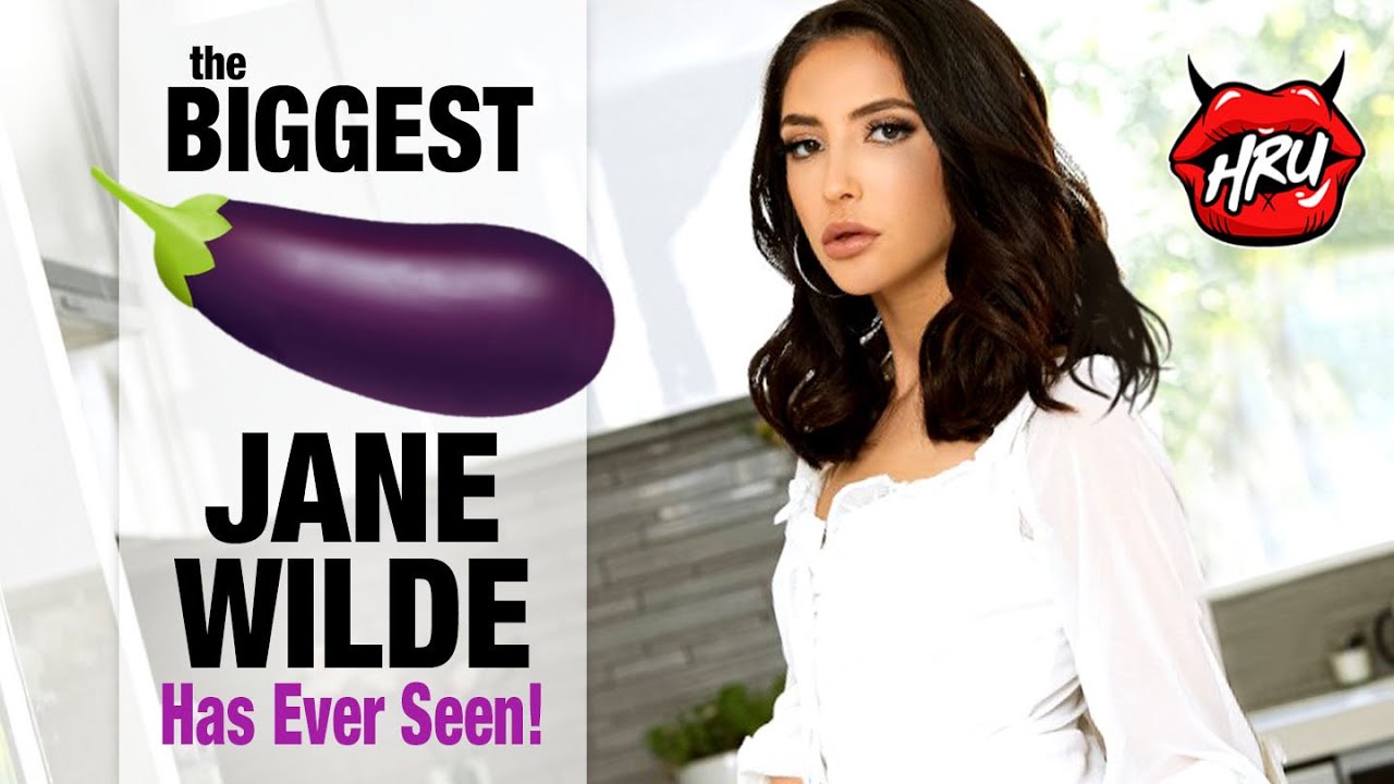 The Biggest D Ck Jane Wilde’s Ever Seen Youtube