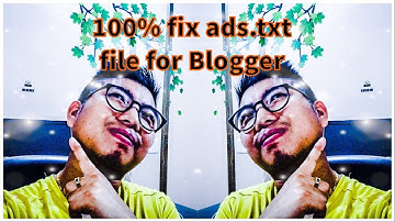 Solution ads.txt error for Blogger