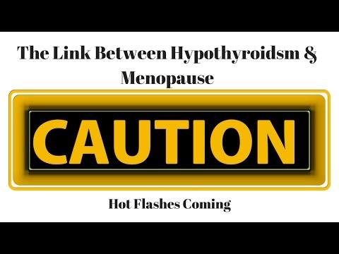 The link Between Hypothyroidism & Menopause