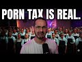 They Want to Make you Pay a 7% Porn Tax LOL!